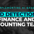 implementing-ai-based-fraud-detection-for-finance-and-accounting-teams